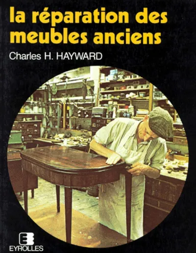 Visuel de La Reparation Des Meubles Anciens
